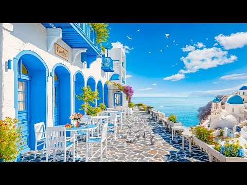 Santorini Seaside Cafe Ambience with Morning Bossa Nova Jazz Music & Ocean Waves Sound for Good Mood