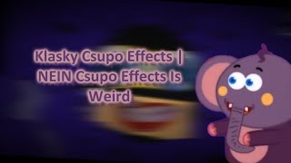 Klasky Csupo Effects | NEIN Csupo Effects Is Weird