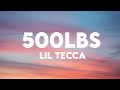 Lil Tecca 500lbs Clean