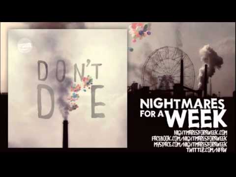 Nightmares for a Week - Don't Die