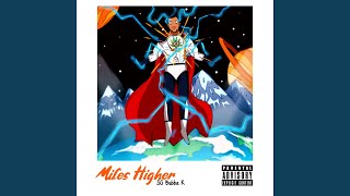 Miles Higher Music Video