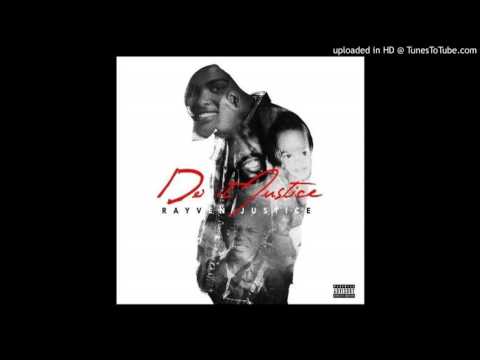 Rayven Justice -Pull Up (feat. Iamsu! & Baeza)  ( Do It Justice )