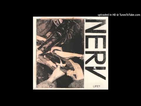 NERV - Life? (Full EP)