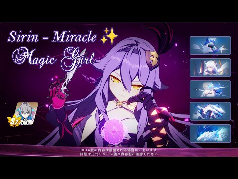 [6.9 Beta] Sirin - Miracle ☆ Magic Girl [S0] Gameplay Showcase | Honkai Impact 3rd