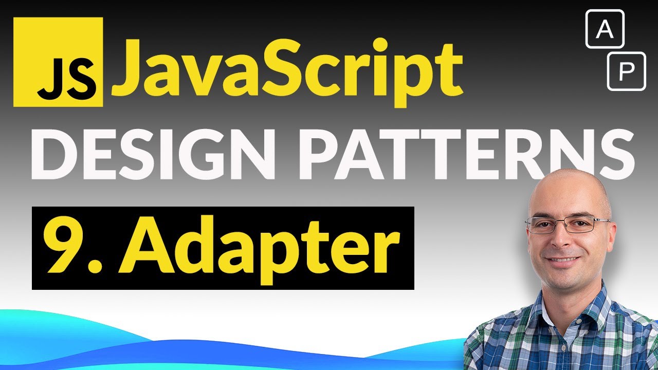 9. Adapter – JavaScript Design Patterns Advanced Course (9/10)