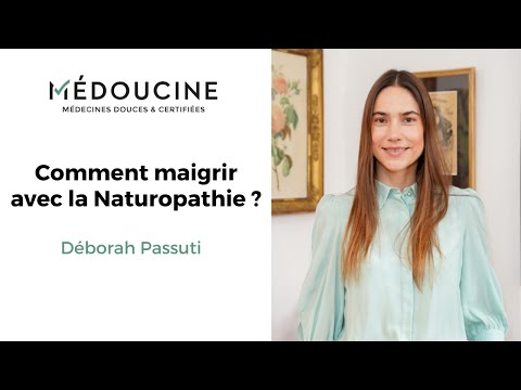 Comment maigrir avec la Naturopathie - Déborah Passuti