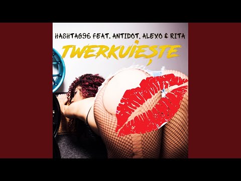 Twerkuieste (Extended Version)