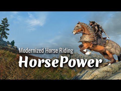 HorsePower - Modernized Horse Riding - Skyrim Total Horse Riding Overhaul Mod