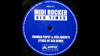Midi Rocker - Old Times (Rocker Mix)