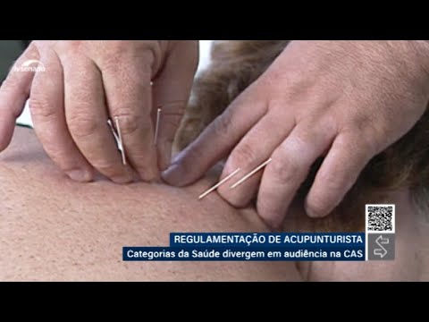 Regulamentação do exercício de acupunturista divide opiniões de representantes da área