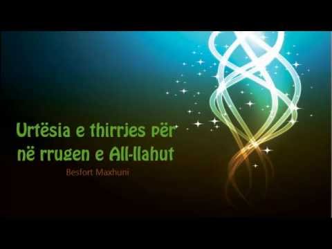 Urtësia e thirrjes për në rrugen e All-llahut - Besfort Maxhuni