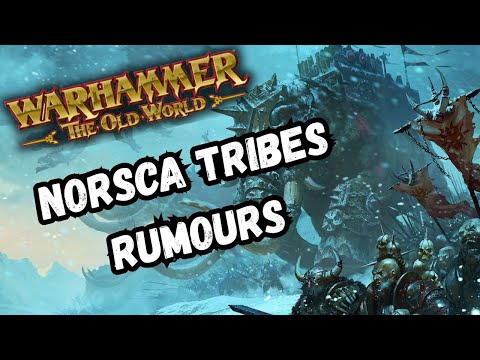 Are We Getting More Norsca ? Warriors of Chaos Rumours | Warhammer The Old World
