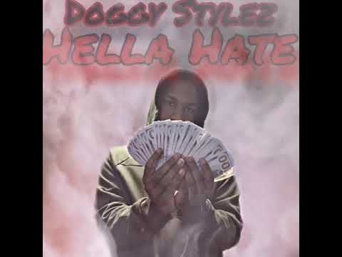 DoggyStylez - Hella Hate