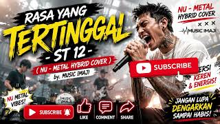 Download lagu 🎸🔥 RASA YANG TERTINGGAL – ST12 (Nu-Metal Hybrid Cover) | EMOTIONAL ROCK VERSION by Music Imaji 🤘 mp3