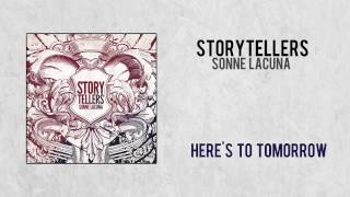 Storytellers - Here&#39;s To Tomorrow