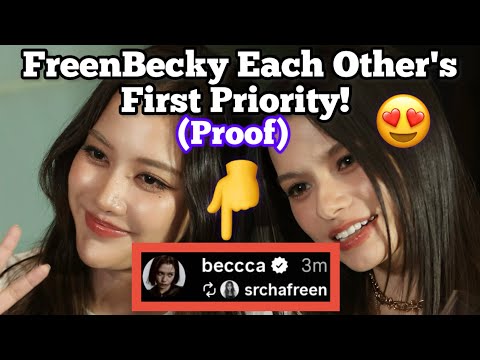 FreenBecky Each Other First Priority (Proof) 😳 Freen And Becky 😍