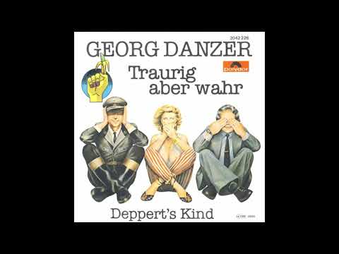 Georg Danzer - Traurig aber wahr