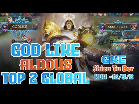 Aldous GOD LIKE! - Shizu Top 2 Global is Unstoppable - Mobile Legends