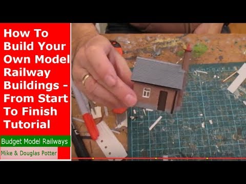How To Scratch Build Your Own Model Railway Buildings - From Start To Finish {COMPLETE TUTORIAL}