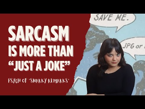 SARCASM 101: Psychology behind WHY we use it! #science #psychology #scienceexplained #english