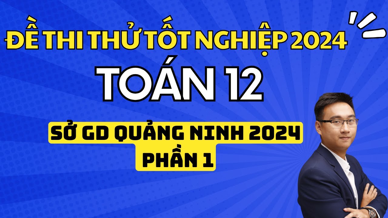 SỞ GIÁO DỤC QUẢNG NINH PHẦN 1