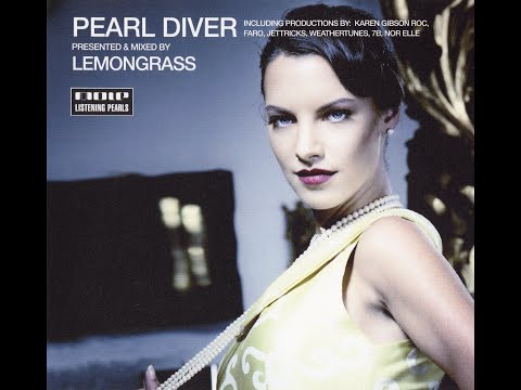 Pearl Diver: Presented And Mixed By Lemongrass