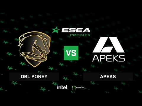 DBL Poney vs Apeks | ESEA S37 Premier Relegation | @hamtaro1H (English broadcast)
