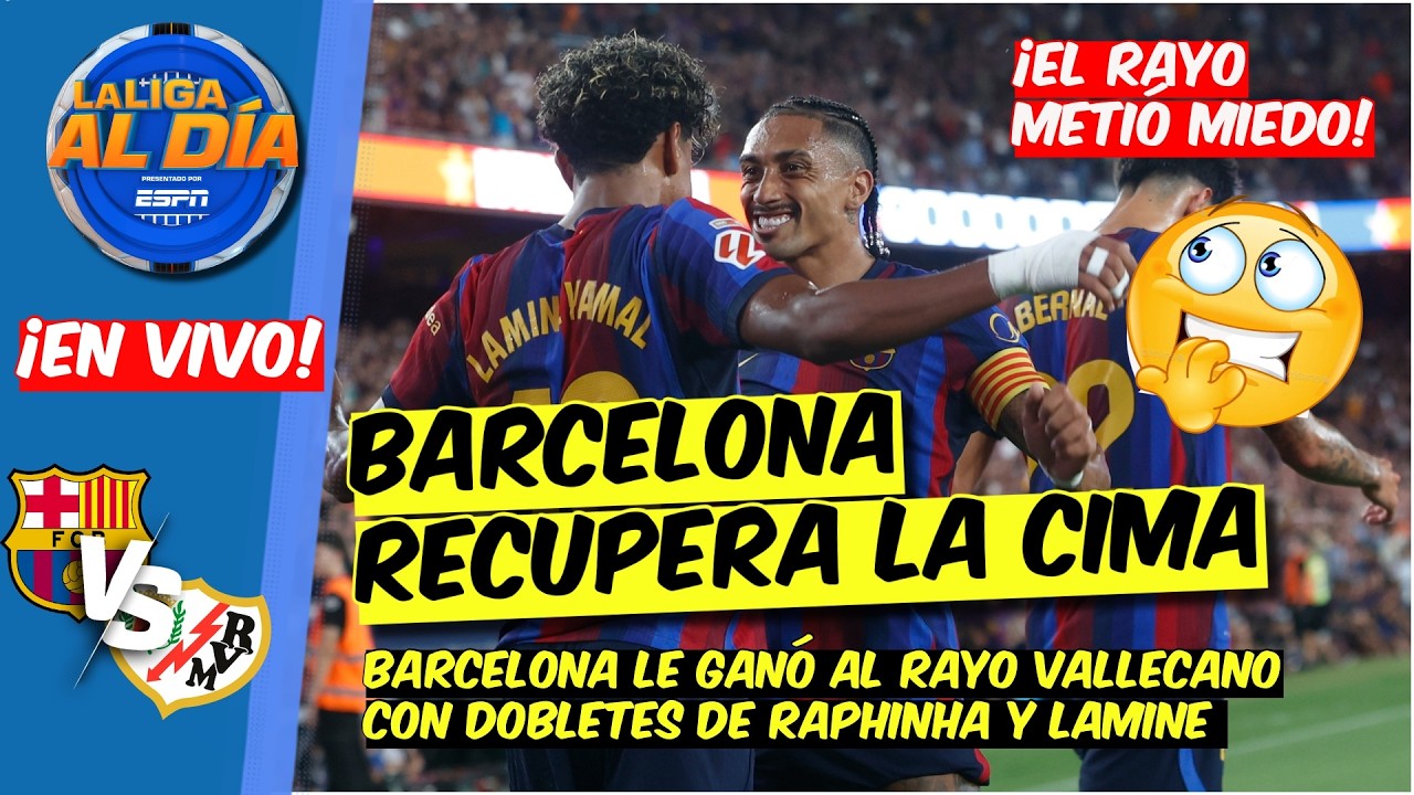Raphinha y Lamine RESCATAN al BARCELONA ante RAYO VALLECANO que DIO PELEA | La Liga Al Día