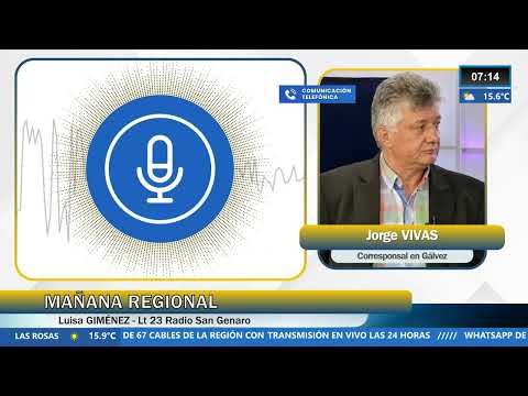 En Mañana Regional Jorge Vivas desde la ciudad de Gálvez.