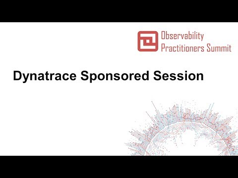Dynatrace Sponsored Session - Observability Where are We Headed? - Alois Reitbauer, Dynatrace