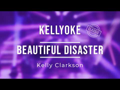 Beautiful Disaster - Kelly Clarkson