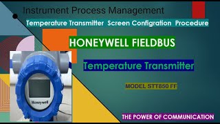 #Honeywell_STT850_FF_Fieldbus_Temperature_Transmitter_Screen_Configration_Procedure