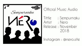 Download lagu NERO Band - Sempurnaku  Music Audio mp3