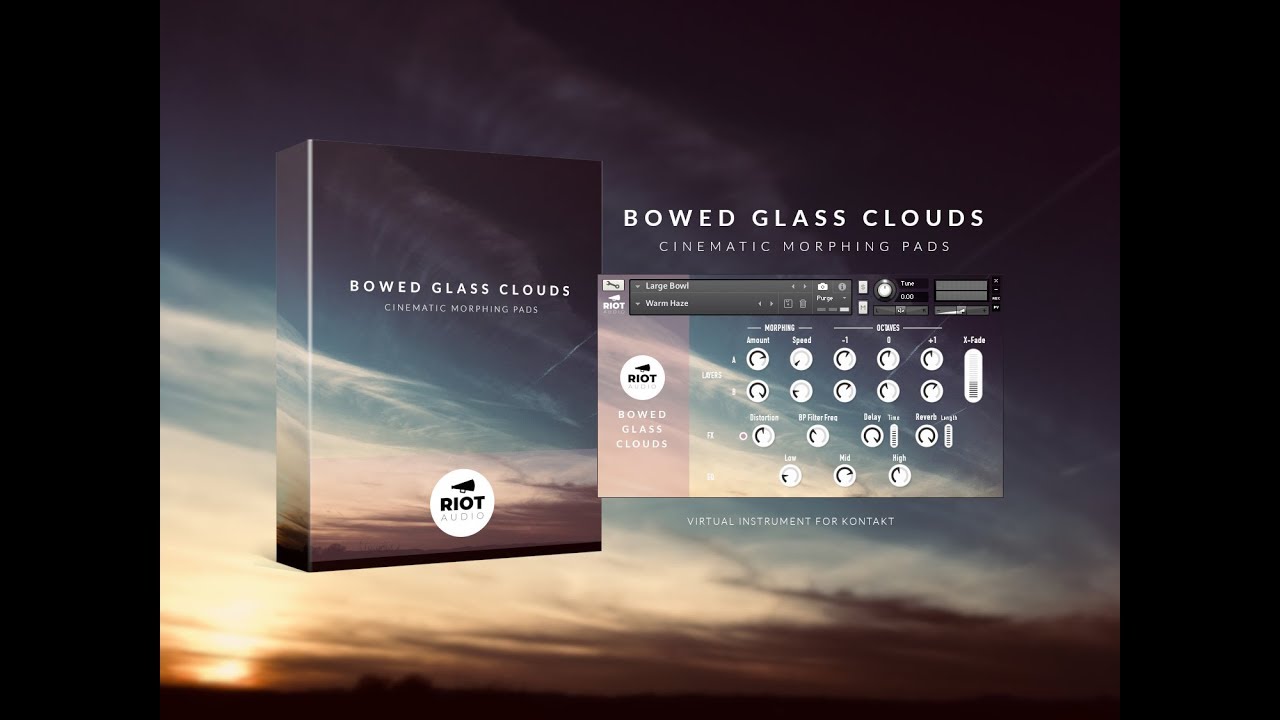 Walkthrough - Bowed Glass Clouds | Cinematic Morphing Pad Library for Kontakt