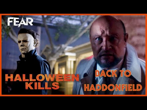 Back To Haddonfield (Halloween Kills) | Behind The Screams | Fear