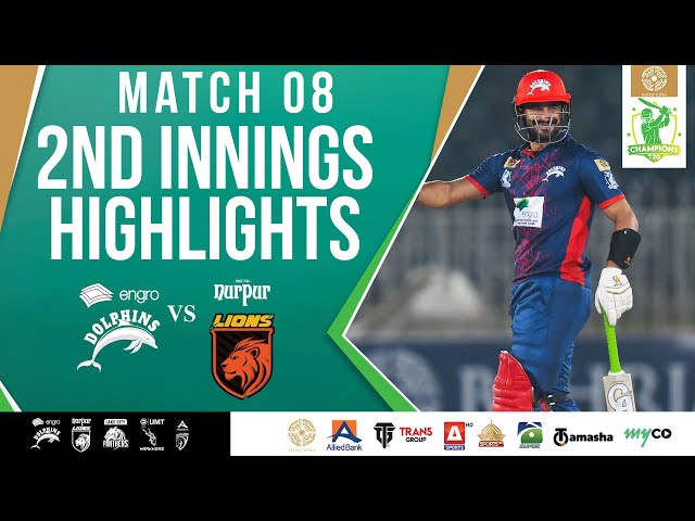 2nd Innings Highlights | Engro Dolphins vs Nurpur Lions | Match 8 | Bahria Town Champions Cup 2024