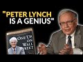 Warren Buffett: Peter Lynch Is An Unparalleled Investor
