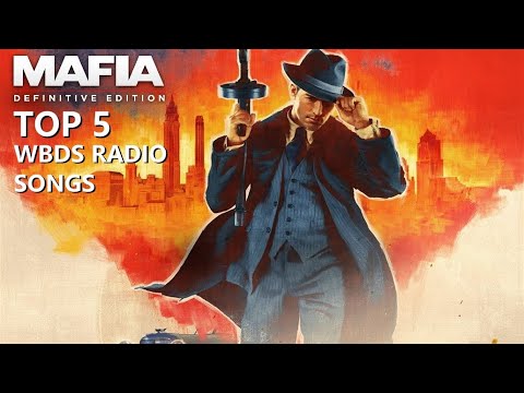 Top 5 WBDS radio songs [Mafia Definitive Edition]