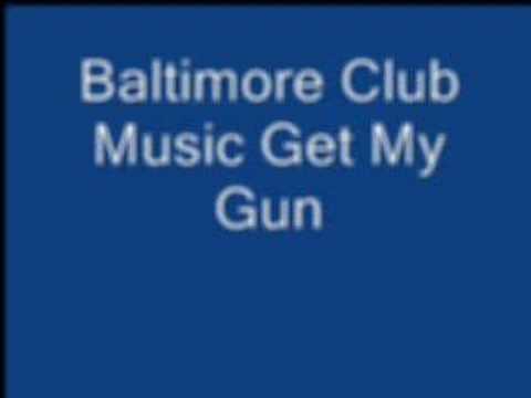 Get My Gun Blaqstarr -Baltimore Club