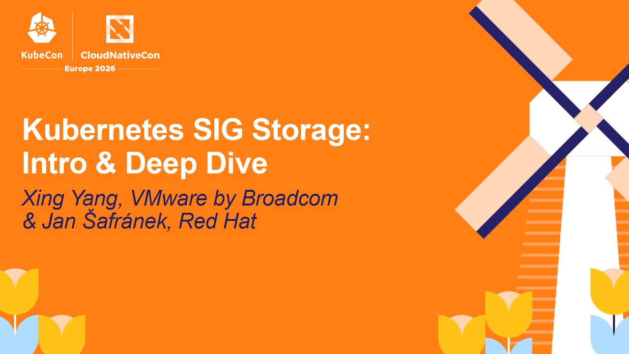 Kubernetes SIG Storage: Intro & Deep Dive - Xing Yang, VMware by Broadcom & Jan Šafránek, Red Hat