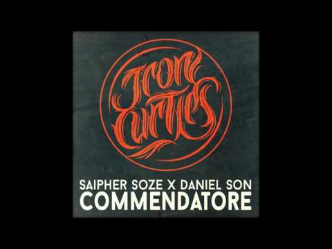 Saipher Soze X Daniel Son X Icon Curties - Commendatore
