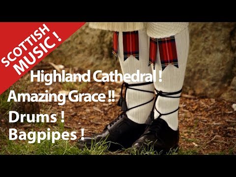 Scotland ! Bagpipes ! Highland Cathedral ! Amazing Grace ! Scottish Celtic Music ! Video