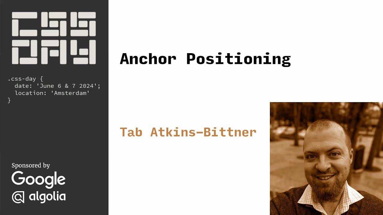Anchor Positioning | Tab Atkins-Bittner | CSS Day 2024