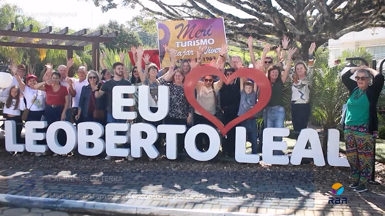 Caminhos da Terra: Meri Turismo promove roteiro por Leoberto Leal em 31 de maio