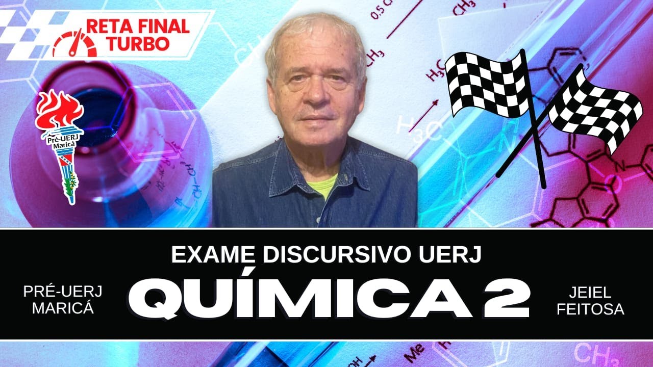 Aula 2 Reta Final de Química (Exame Discursivo UERJ) com Jeiel Feitosa - 20/11/2024