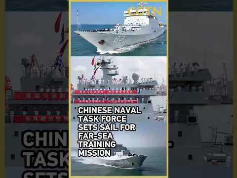 Chinese naval task force sets sail for far-sea training mission