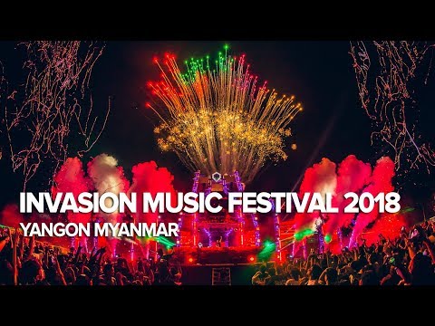Invasion Festival 2018 | Myanmar