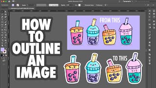 HOW TO OFFSET AN IMAGE IN ADOBE ILLUSTRATOR | How to outline an image | How to make a cute Sticker