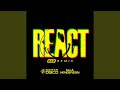 REACT (D.O.D Remix)