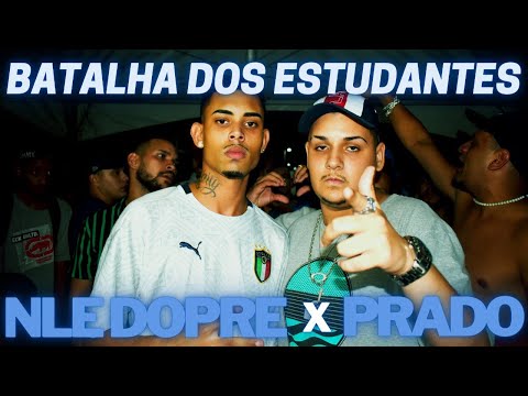 (Papo reto 🗣️) Nle Doprê x Prado | Semi Final | Batalha dos Estudantes | Guarulhos | SP